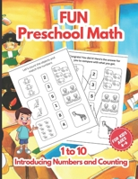Fun Preschool Math: Introducing Numbers and Counting from 1 to 10 for Kids Ages 4 to 6 B0BYM6GQJP Book Cover