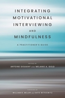 Motivational Interviewing and Mindfulness 0197631010 Book Cover