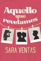 Aquello que revelamos B09M53PVQG Book Cover