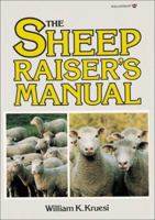 Sheep Raiser's Manual 0913589101 Book Cover