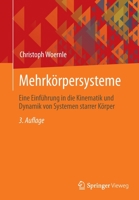 Mehrk�rpersysteme: Eine Einf�hrung in Die Kinematik Und Dynamik Von Systemen Starrer K�rper 3662645297 Book Cover