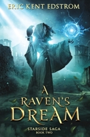 A Raven's Dream 0989901092 Book Cover