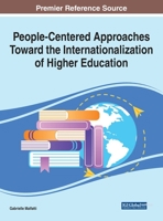 People-Centered Approaches Toward the Internationalization of Higher Education 1799854027 Book Cover