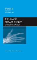 Vitamin D, An Issue of Rheumatic Disease Clinics of North America 1455739316 Book Cover
