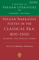 Persian Poetry in the Classical Era, 800-1500: History of Persian Literature A, Vol II (History of Persian Literature): 2 1845119045 Book Cover