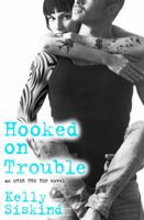 Hooked on Trouble 1455568007 Book Cover