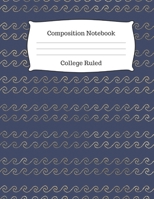 Composition Notebook College Ruled: Navy Blue with Gold Ocean Waves 1087354668 Book Cover