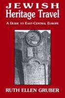Jewish Heritage Travel: A Guide to Central and Eastern Europe 047104251X Book Cover