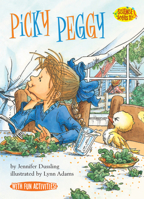 Picky Peggy (Science Solves It!) 1575651386 Book Cover