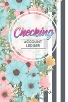 Checking Account Ledger: 6 Column Payment Record, Record and Tracker Personal Checking Account Balance Register Log Book, Manage Income and Expenditure Accounting Bookkeeping Ledger Cash Book Notebook 1697991033 Book Cover