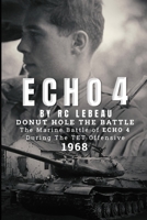 Echo 4: Donut Hole the Battle 1915165350 Book Cover