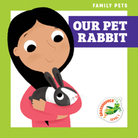 Our Pet Rabbit 1636902049 Book Cover