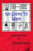 No Socks to Wash 1494850575 Book Cover