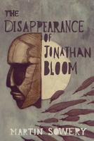 The Disappearance of Jonathan Bloom 1484026594 Book Cover