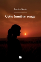 Cette lumière rouge (French Edition) 275477484X Book Cover