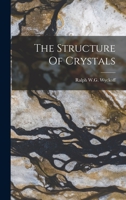 The Structure Of Crystals 1015837069 Book Cover
