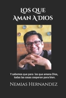Los Que Aman A Dios B0BH311VTP Book Cover