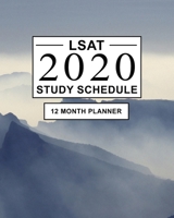 LSAT Study Schedule: 12 Month Planner for the Law School Admission Test (LSAT). Ideal for LSAT prep and Organising LSAT practice - Large (8 x 10 inches) 1650680228 Book Cover