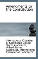 Amendments to the Constitution 1113333553 Book Cover