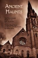 Ancient Haunts: The Stoneground Ghost Tales / Tedious Brief Tales of Granta and Gramarye 1616460059 Book Cover