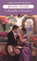 A Handful Of Promises (Zebra Regency Romance) 0821776517 Book Cover