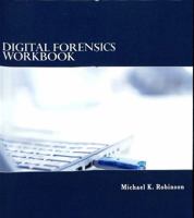 Digital Forensics Workbook: Hands-on Activities in Digital Forensics 1517713609 Book Cover