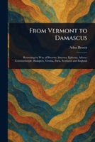 From Vermont to Damascus 1025245458 Book Cover