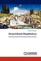 Streamlined MapReduce 3846509272 Book Cover