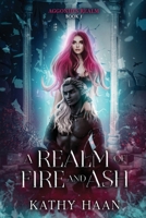 A Realm of Fire and Ash 1960256017 Book Cover