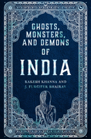 Ghosts, Monsters, and Demons of India 1786788071 Book Cover