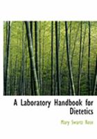 A Laboratory Handbook for Dietetics 1017516995 Book Cover