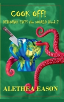 Cook-Off! (Deborah Eats the World) B0FCVMXTWM Book Cover