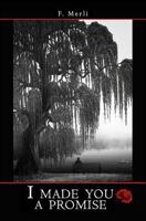 I Made You a Promise 1539300633 Book Cover