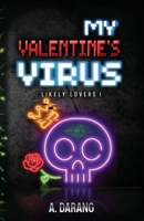 My Valentine's Virus B0FDKLK79Y Book Cover