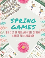 Spring games activity book: Big set of fun and cute back to school games for children B08XFMDMZ8 Book Cover