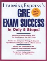 Gre Test Success In Only 5 Steps! 157685471X Book Cover