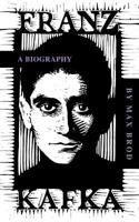 Franz Kafka. Eine Biographie 0805200479 Book Cover