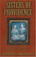 Sisters of Providence : The Search for God in the Frontier South (1843-1858) 1570721580 Book Cover