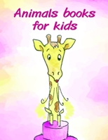 Animals books for kids: Adorable Animal Designs, funny coloring pages for kids, children 170997740X Book Cover