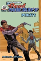 Mark Justice's the Dead Sheriff : Purity 1946183946 Book Cover