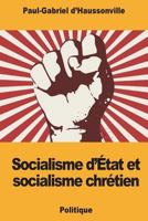 Socialisme d'�tat Et Socialisme Chr�tien 1721685014 Book Cover