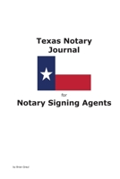 Texas Notary Journal for Notary Signing Agents 1954285000 Book Cover