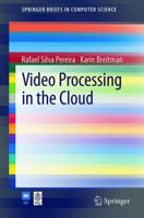Video Processing in the Cloud 1447121368 Book Cover
