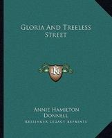 Gloria and Treeless Street 9356013217 Book Cover