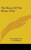 The Honor Of The House 1517138655 Book Cover