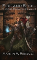 Fire and Steel - The Cor Chronicles, Vol. II B0GQ835Y83 Book Cover