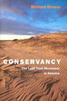Conservancy: The Land Trust Movement in America 1584654481 Book Cover