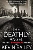 The Deathly Angel 1500435414 Book Cover