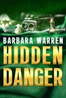 Hidden Danger 1946016179 Book Cover
