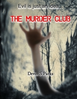 The Murder Club 1312163747 Book Cover